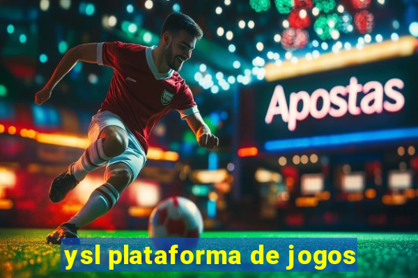 ysl plataforma de jogos